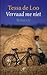 Verraad me niet by Tessa de Loo