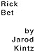 Rick Bet Blank