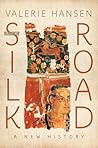 The Silk Road: A ...