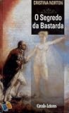 O Segredo da Bastarda