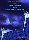 The Pool and the Pedestal by Daniel McHugh