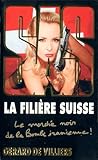 La filière suisse (SAS, #182)