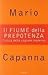 Il fiume della prepotenza