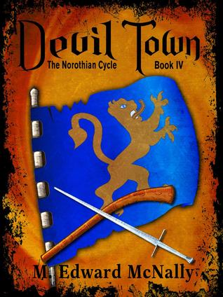 Devil Town (Norothian Cycle, #4)