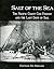 Salt of the Sea: The Pacific Coast Cod Fishery and the Last Days of Sail