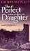 The Perfect Daughter (Nell ...