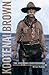 Kootenai Brown: The Unknown...