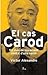 El cas Carod. 50 dies de li...