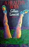 A Healthy Body by Gillian Linscott