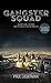 Gangster Squad: Covert Cops...