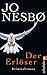 Der Erlöser (Harry Hole, #6)