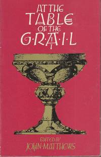 At the table of the Grail: Magic and the use of the imagination (Paperback)