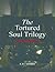The Tortured Soul Trilogy o...