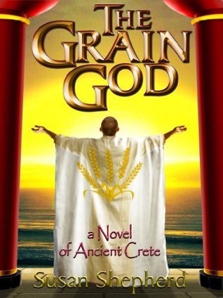 The Grain God (Saga Of The Rah, #1)