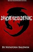 Drachenscolderung (Drachenscolderüng): A Dragon's Story