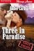 Three in Paradise by Amber Carlton