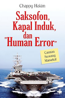 Saksofon, Kapal Induk, dan "Human Error": Catatan Seorang Marsekal