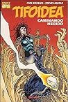 Tifoidea, caminando herido by Ann Nocenti