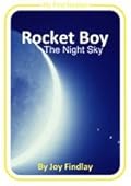 Rocket Boy The Night Sky