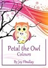 Petal the Owl Col...