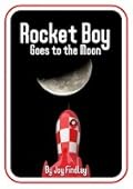 Rocket Boy Goes to the Moon