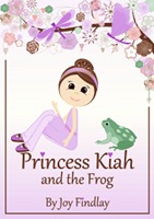 Princess Kiah and the Frog (Princess Kiah and the Peas, #2)
