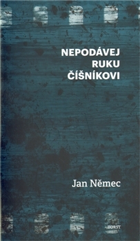 Nepodávej ruku číšníkovi (Hardcover)