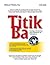 Titik Ba by Ahmad Thoha Faz Titik Ba by Ahmad Thoha Faz
