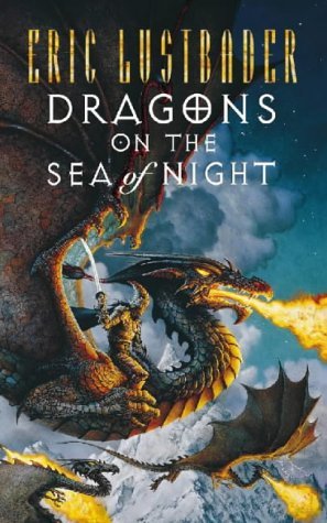 Dragons on the Sea of Night (The Sunset Warrior Cycle, #5)