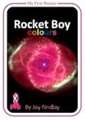 Rocket Boy Colours
