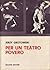 Per un teatro povero by Jerzy Grotowski
