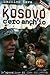 Kosovo c'ero anch'io: Un'ap...