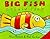 Big Fish, Little Fish
