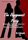 The Engagement Party by R.J. Gould