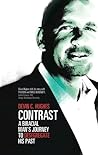 Contrast: A Biracial Man's Journey to Desegregate His Past