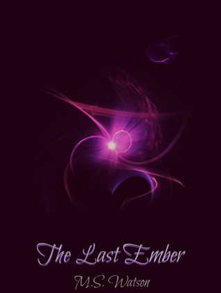 The Last Ember