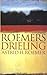 Roemers drieling [Gewaagd leven ~ Lijken op liefde ~ Was gete... by Astrid H. Roemer
