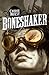 Boneshaker by Cherie Priest