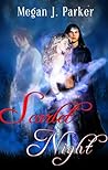 Scarlet Night by Megan J. Parker