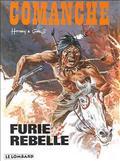 Furie Rebelle (Comanche, #6)