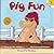 Pig Fun (Hooked on Phonics, Hop Book Companion 7)
