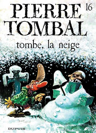 Tombe, la Neige (Pierre Tombal, #16)