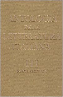 Antologia della letteratura italiana (volume #3 - parte#2)