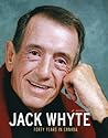 Jack Whyte: Forty Years in Canada: A Memoir