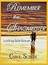 Remember the Shagmeister by Carol Schede