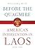 Before The Quagmire: Americ...