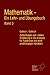 Mathematik - Ein Lehr- und Übungsbuch (Band 3) Zahlenfolgen und -reihen, Einführung in die Analysis für Funktionen mit einer unabhängigen Variablen