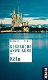 Gebrauchsanweisung für Köln by Reinhold Neven Du Mont