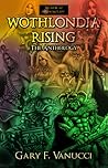 Wothlondia Rising: The Anthology