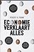 Economie verklaart alles by Robert H. Frank